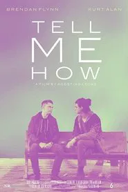 Poster do filme Tell Me How