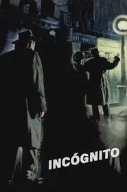 Poster do filme Incógnito
