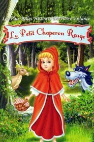 La Véritable Histoire du Petit Chaperon rouge movie poster