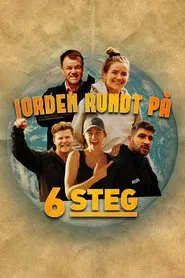 Jorden rundt på seks steg tv show poster