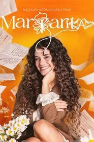 Poster da série Margarita: Faça Sua História Valer a Pena