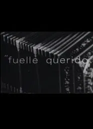 Fuelle querido movie poster
