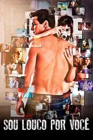 Poster do filme Sou Louco Por Você