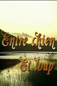 Entre chien et loup tv show poster