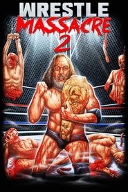 WrestleMassacre 2 movie poster