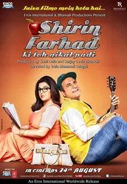 Shirin Farhad Ki Toh Nikal Padi movie poster