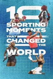 Ten Sporting Moments that Changed the World movie poster