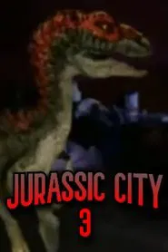 Jurassic City 3 movie poster