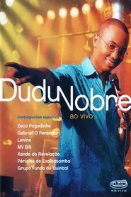 Dudu Nobre - Ao Vivo movie poster
