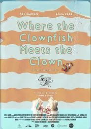 Where The Clownfish Meets The Clown movie poster