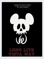 Long Live Vista Way movie poster