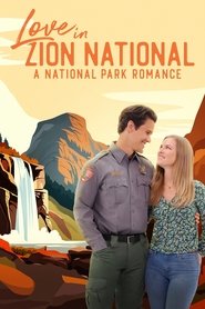 Love in Zion National: A National Park Romance movie poster