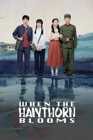 When the Hawthorn Blooms tv show poster