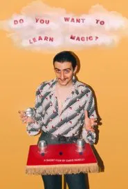 Do You Want to Learn Magic? movie poster