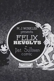 Felix Revolts movie poster