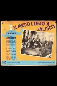 El miedo llegó a Jalisco movie poster