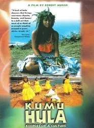 Kumu Hula: Keepers of a Culture movie poster