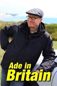 Ade in Britain tv show poster