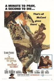 A Minute to Pray, a Second to Die movie poster