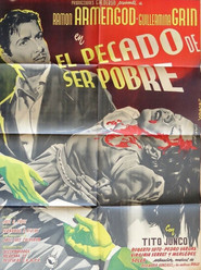 El pecado de ser pobre movie poster