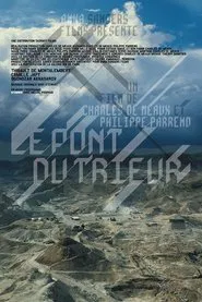 Le pont du trieur movie poster