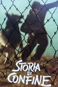 Storia di confine movie poster