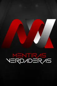 Mentiras verdaderas tv show poster