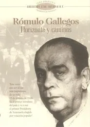 Rómulo Gallegos. Horizons and pathways movie poster