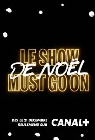 Le Show de Noël Must Go On movie poster