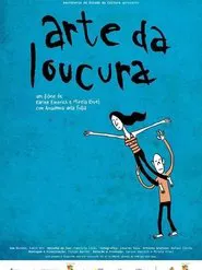 Arte da Loucura movie poster