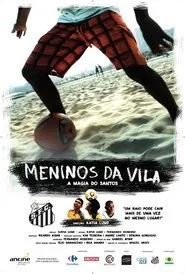 Meninos da Vila, a Magia do Santos movie poster