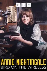 Annie Nightingale: Bird on the Wireless movie poster