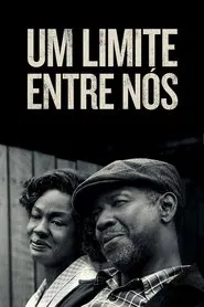 Poster do filme Um Limite Entre Nós