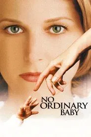 No Ordinary Baby movie poster