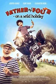 Father of Four: Wild Holiday movie poster