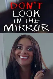 Don't Look in the Mirror movie poster