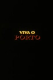 Viva o Porto movie poster