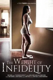 The Weight of Infidelity movie poster