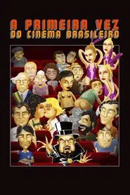 The First Time of Brazilian Cinema movie poster