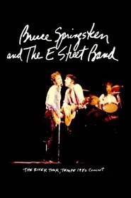 Bruce Springsteen & The E Street Band - The River Tour, Tempe 1980 movie poster