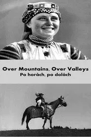 Over Mountains, Over Valleys movie poster