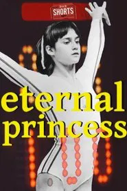 Eternal Princess movie poster