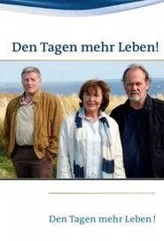 Poster do filme Den Tagen mehr Leben!
