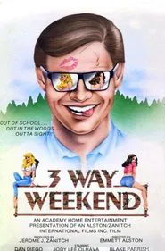 Poster do filme Three-Way Weekend