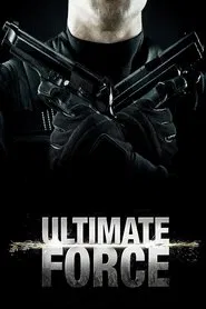 Ultimate Force movie poster