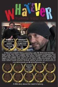 Whatever Turns You On movie poster