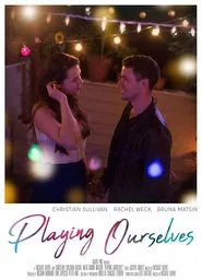 Playing Ourselves movie poster