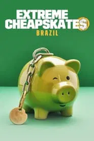 Extreme Cheapskates Brazil tv show poster