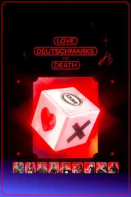 Love, Deutschmarks and Death movie poster
