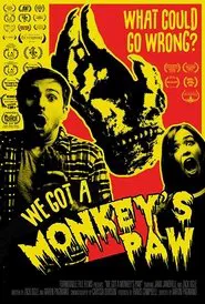 Poster do filme We Got a Monkey's Paw